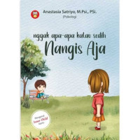 Image of Nggak Apa-Apa Kalau Sedih Nangis Aja