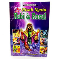 25 Kisah Nyata Nabi dan Rasul