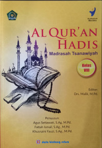 AL QUR'AN HADIS Madrasah Tsanawiyah Kelas VIII