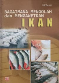 Image of Bagaimana Mengolah dan Mengawetkan Ikan