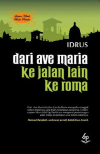 Dari Ave Maria ke Jalan Lain  ke Roma