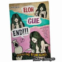 Eloh Gue End!!!