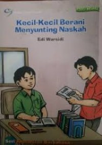 Kecil- Kecil Berani Menyunting Naskah