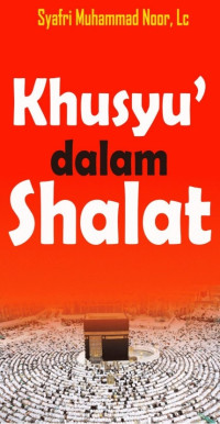 Image of Khusyu’ Dalam Shalat