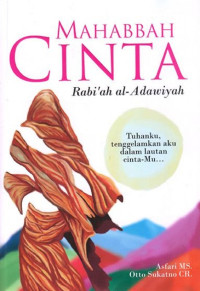 Mahabbah Cinta Rabi'ah al-Adawiyah