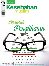Image of Majalah Kesehatan Muslim :Anugerah Penglihatan