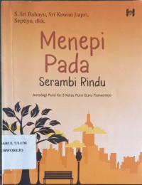 Menepi Pada Serambi Rindu