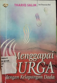 Menggapai Surga Dengan Kelapangan Dada