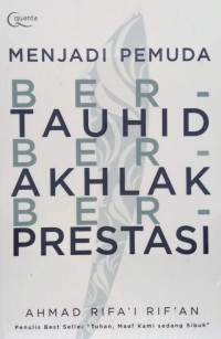Menjadi Pemuda Bertauhid-Berakhlak-Berprestasi