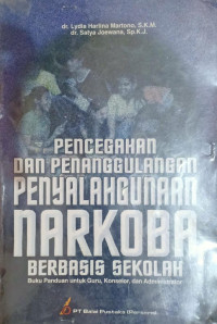 Pencegahan Dan Penanggulangan Penyalahgunaan Narkoba Berbasis Sekolah