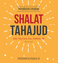 Image of Penjelasan Lengkap Shalat Tahajud