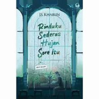 Rinduku Sederas Hujan Sore Itu
