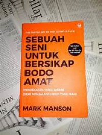 Sebuah Seni Untuk Bersikap Bodo Amat